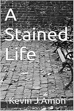 A Stained Life